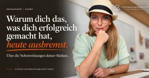 Grafik „Zu Risiken und Nebenwirkungen deiner Stärken“: Kristin Fuchs mit Hut neben der Überschrift „Warum dich das, was dich erfolgreich gemacht hat, heute ausbremst“